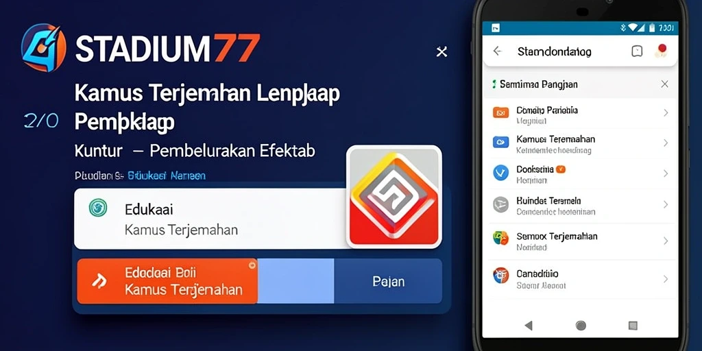 Screenshot utama STADIUM77 menampilkan antarmuka pengguna aplikasi Kamus Terjemahan.